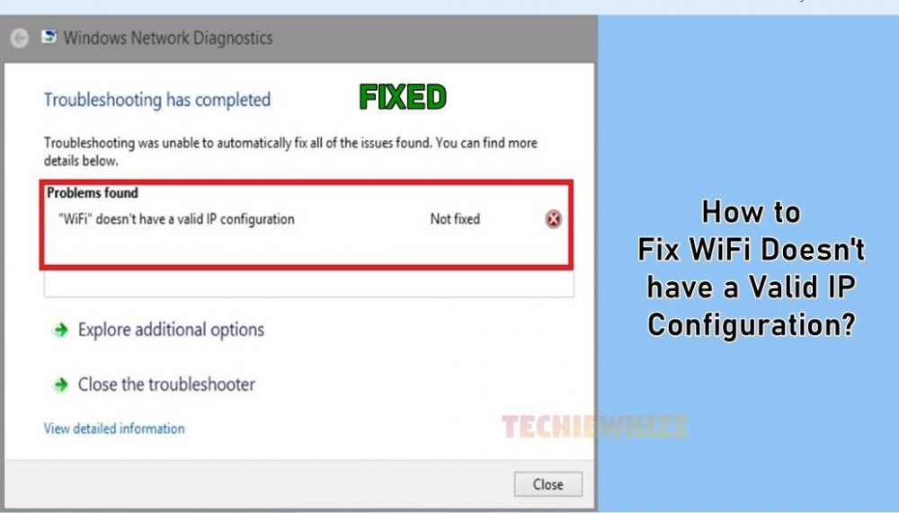How to Fix WiFi Doesn’t have a Valid IP Configuration?