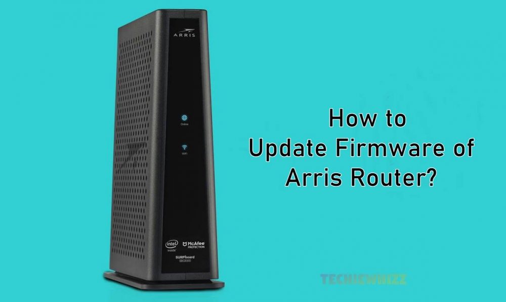 How to Update Firmware of Arris Router?